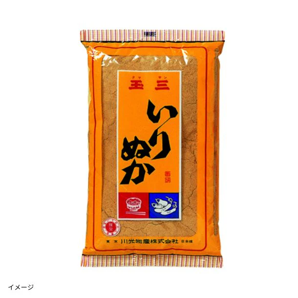 玉三「いりぬか」500g